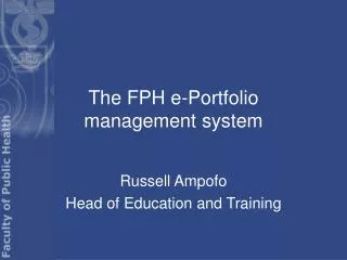 The FPH e-Portfolio management system