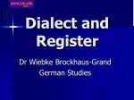 Dialect and Register - slide 1