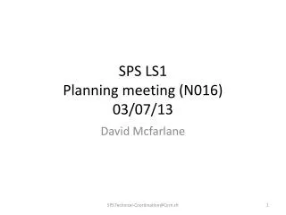 SPS LS1 Planning meeting ( N016) 03 /07/13