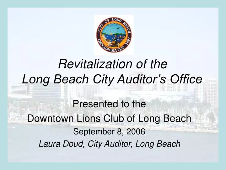 revitalization of the long beach city auditor s office