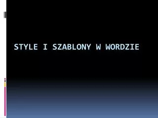 style i szablony w wordzie