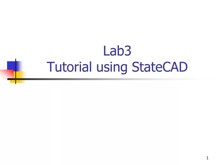 lab3 tutorial using statecad