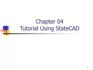 Chapter 04 Tutorial Using StateCAD