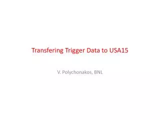 Transfering Trigger Data to USA15