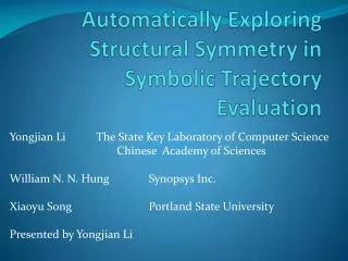 Automatically Exploring Structural Symmetry in Symbolic Trajectory Evaluation