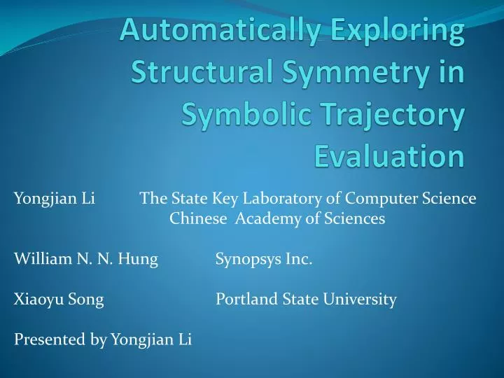 automatically exploring structural symmetry in symbolic trajectory evaluation