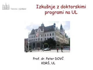 izku nje z doktorskimi programi na ul