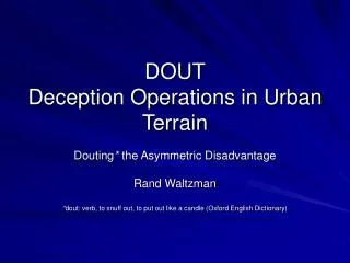 DOUT Deception Operations in Urban Terrain