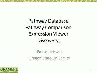 Pathway Database Pathway Comparison Expression Viewer Discovery.