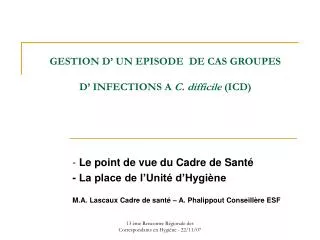 gestion d un episode de cas groupes d infections a c difficile icd