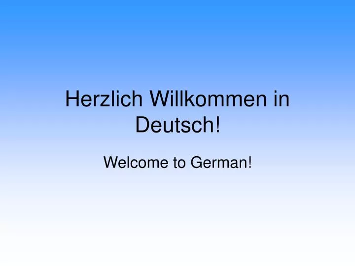 herzlich willkommen in deutsch