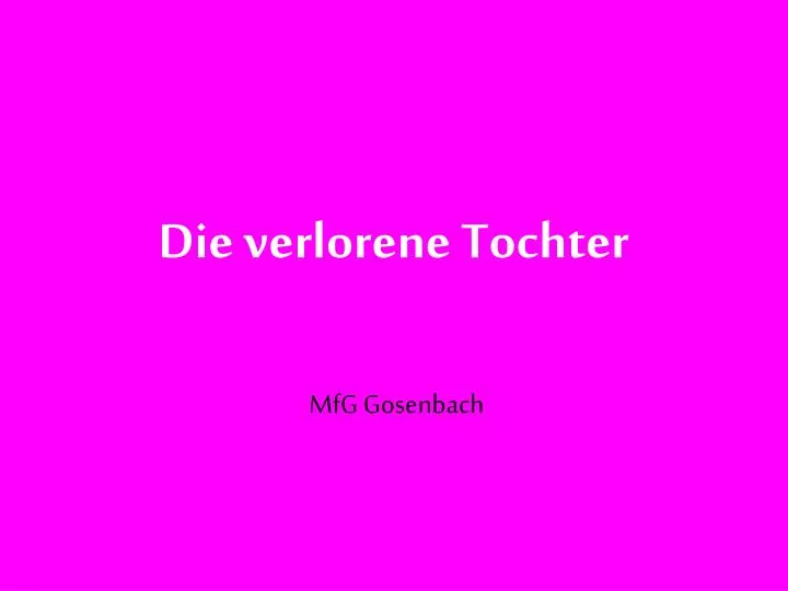 die verlorene tochter