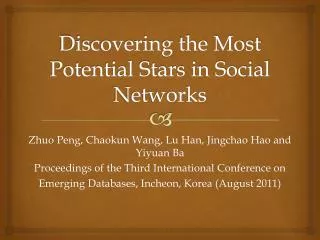 Discovering the Most Potential Stars in Social Networks