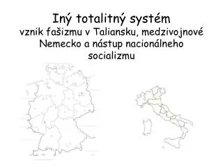 in totalitn syst m vznik fa izmu v taliansku medzivojnov nemecko a n stup nacion lneho socializmu