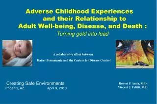 Adverse Childhood Experiences and their Relationship to