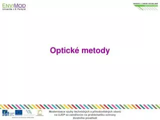 optick metody