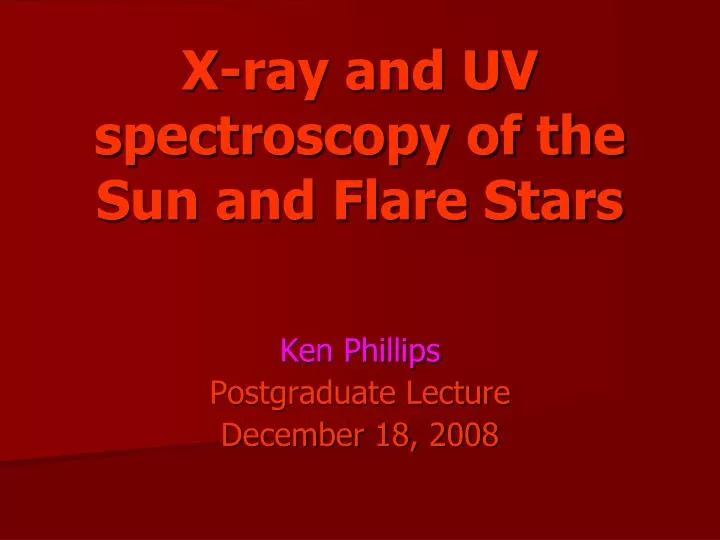 x ray and uv spectroscopy of the sun and flare stars