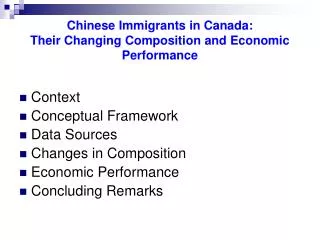 Chinese Immigrants in Canada: Their Changing Composition and Economic Performance