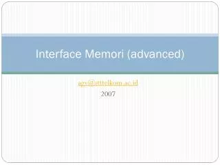interface memori advanced