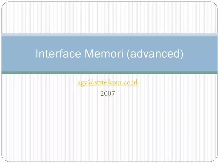 interface memori advanced