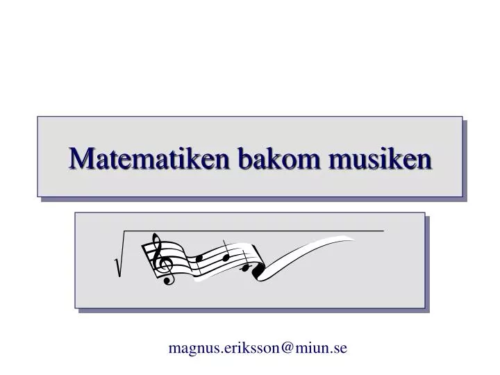 matematiken bakom musiken
