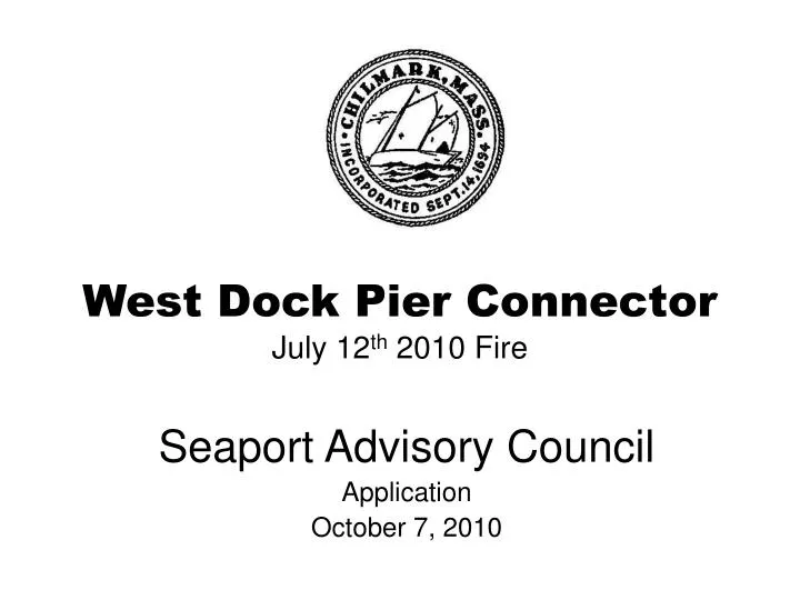west dock pier connector july 12 th 2010 fire