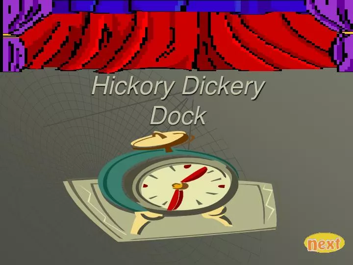 hickory dickery dock