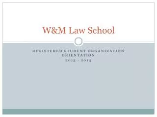 W&amp;M Law School