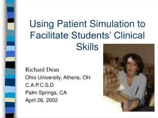 Using Patient Simulation to Facilitate Students’ Clinical Skills
