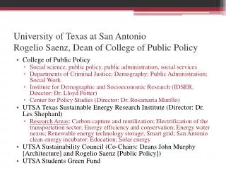 University of Texas at San Antonio Rogelio Saenz, Dean of College of Public Policy