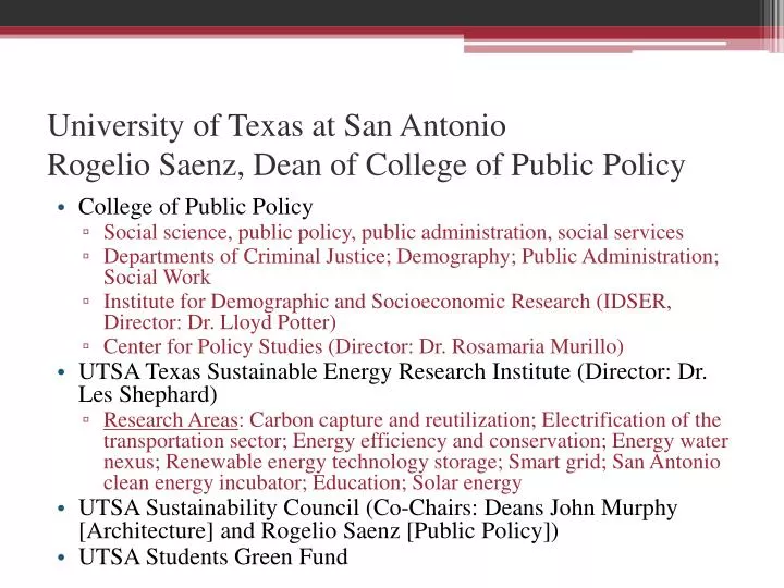 university of texas at san antonio rogelio saenz dean of college of public policy