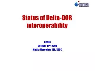 Status of Delta-DOR interoperability
