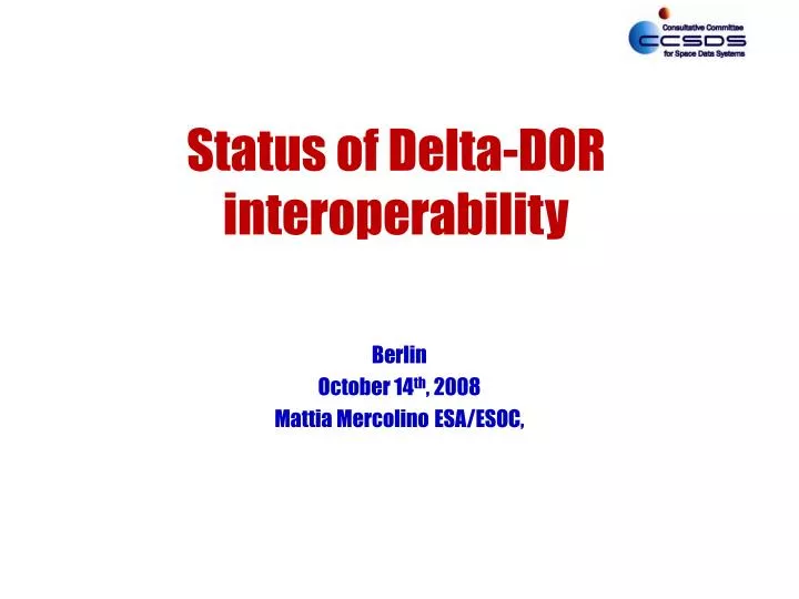 status of delta dor interoperability