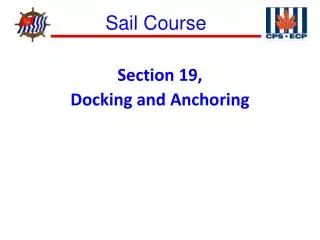 Section 19, Docking and Anchoring
