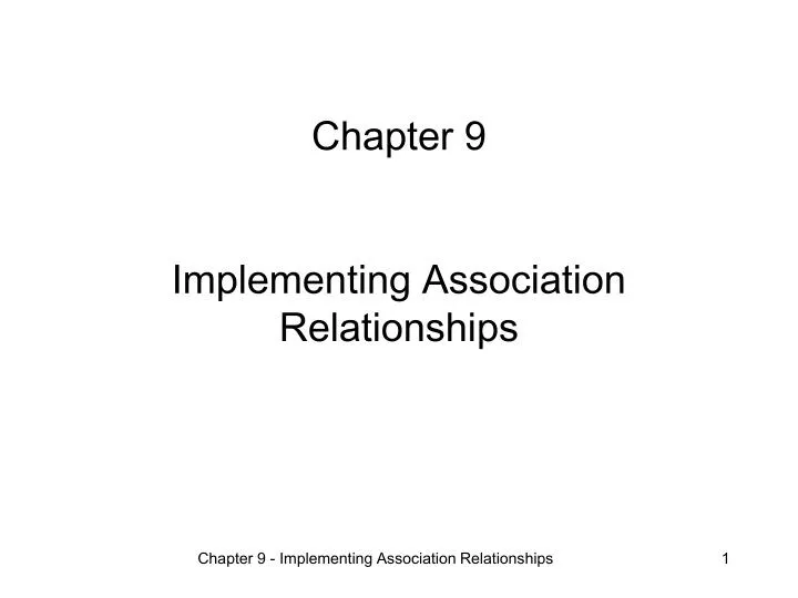 chapter 9 implementing association relationships