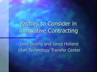 Factors to Consider in Innovative Contracting