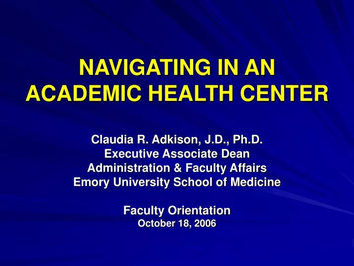 navigating in an academic health center