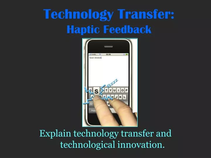 technology transfer haptic feedback