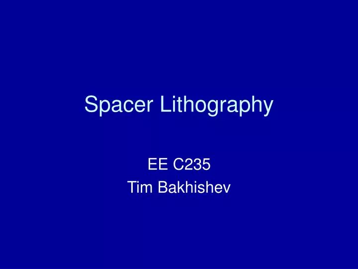 spacer lithography