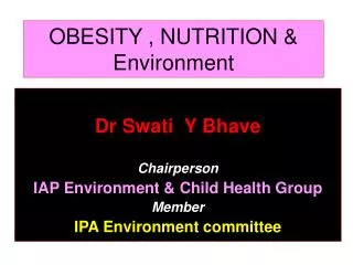 OBESITY , NUTRITION &amp; Environment