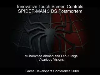Innovative Touch Screen Controls SPIDER-MAN 3 DS Postmortem