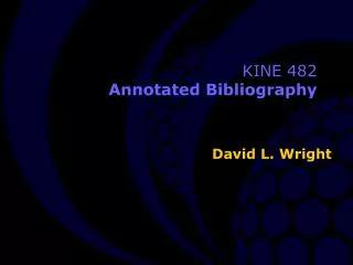 KINE 482 Annotated Bibliography