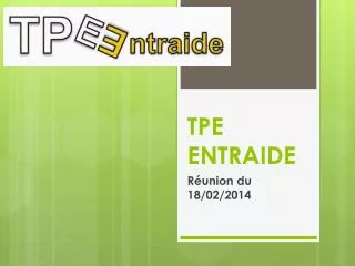 tpe entraide