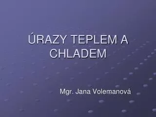 razy teplem a chladem
