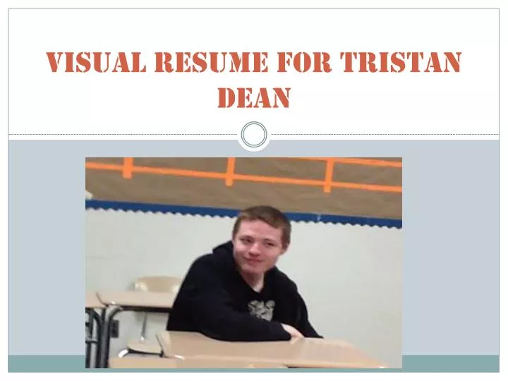 visual resume for tristan dean