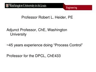 Professor Robert L. Heider, PE