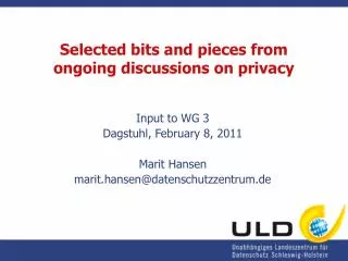 Selected bits and pieces from ongoing discussions on privacy