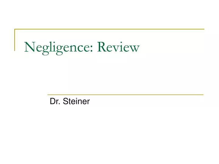 negligence review