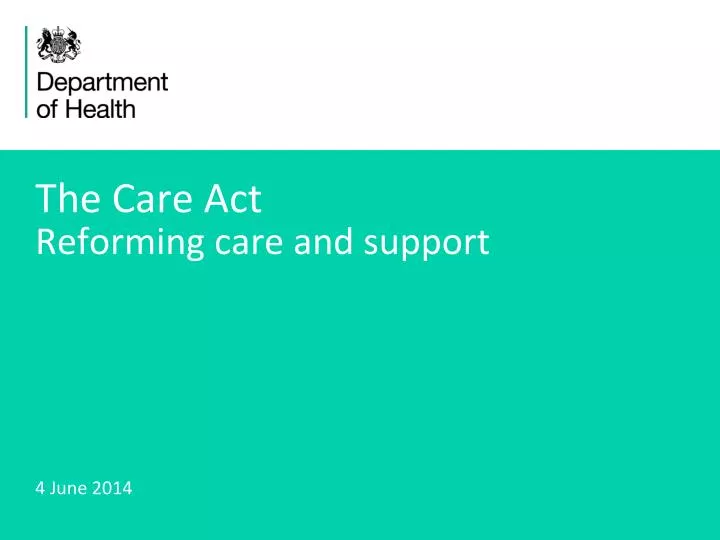 the care act reforming care and support