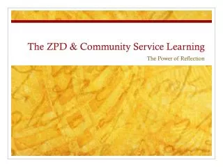 The ZPD &amp; Community Service Learning